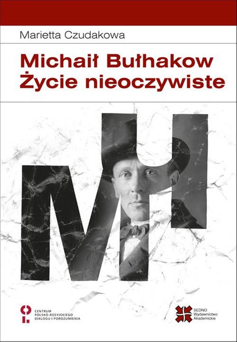 ebooki: Michaił Bułhakow Życie nieoczywiste &ndash; ebook