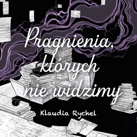 audiobooki: Pragnienia, których nie widzimy – audiobook