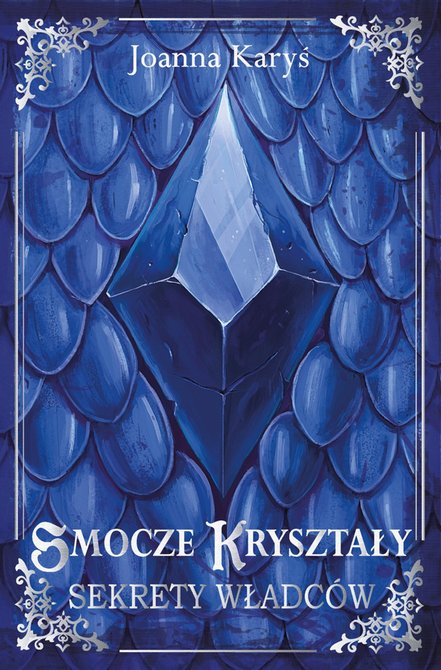 ebooki: Smocze kryształy. Sekrety władc&oacute;w. Tom 1 &ndash; ebook