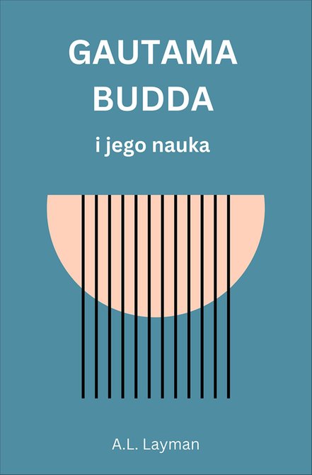 ebooki: Gautama Budda i jego nauka &ndash; ebook