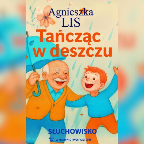 audiobooki: Tańcząc w deszczu &ndash; audiobook