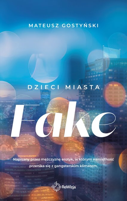 ebooki: Fake. Dzieci miasta &ndash; ebook