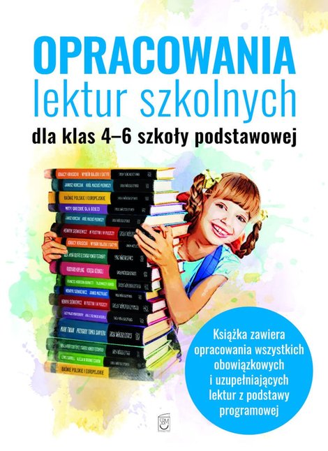 ebooki: Opracowania lektur szkolnych dla klas 4-6 szkoły podstawowej &ndash; ebook