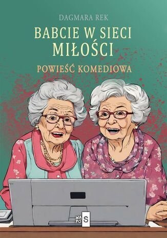 ebooki: Babcie w sieci miłości – ebook