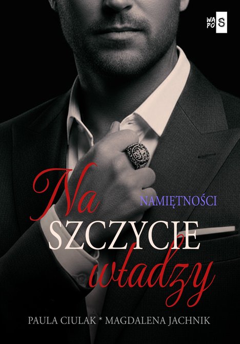 ebooki: Na szczycie władzy. Namiętności. Tom 2 &ndash; ebook
