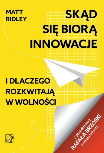 ebooki: Skąd się biorą innowacje i dlaczego rozkwitają w wolności &ndash; ebook