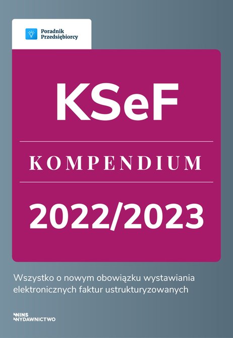 ebooki: KSeF. Kompendium 2022 - 2023 &ndash; ebook