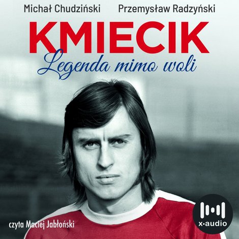 audiobooki: Kmiecik. Legenda mimo woli &ndash; audiobook