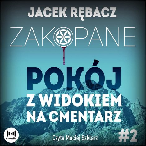 audiobooki: Zakopane. Pok&oacute;j z widokiem na cmentarz &ndash; audiobook
