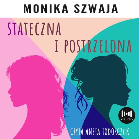 audiobooki: Stateczna i postrzelona &ndash; audiobook
