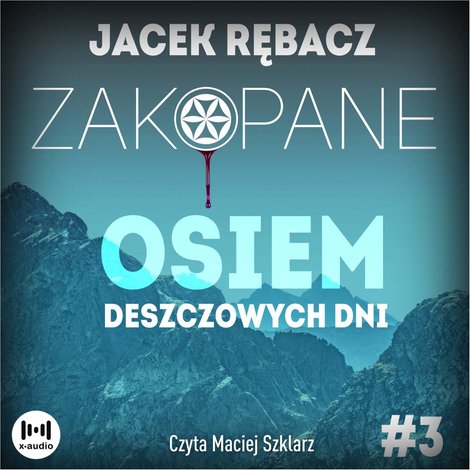 audiobooki: Zakopane. Osiem deszczowych dni – audiobook