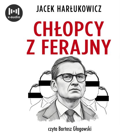 audiobooki: Chłopcy z ferajny. Największa afera w polskiej polityce – audiobook