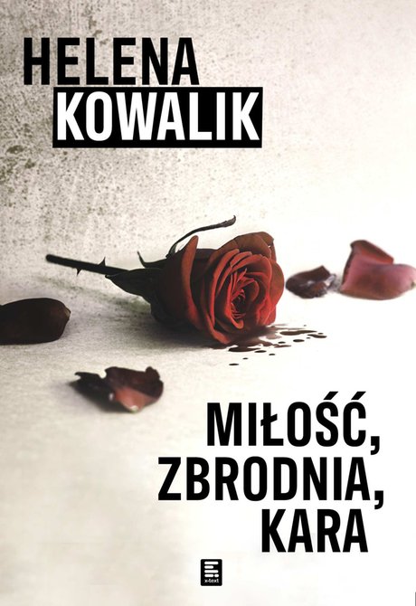 ebooki: Miłość, zbrodnia, kara &ndash; ebook
