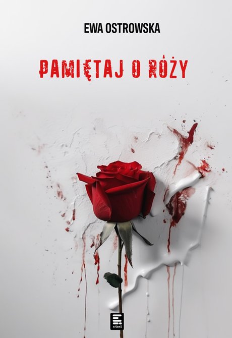 ebooki: Pamiętaj o r&oacute;ży &ndash; ebook