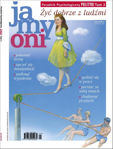 e-prasa: Ja, my, oni - Poradnik Psychologiczny POLITYKI &ndash; e-wydanie &ndash; Żyć dobrze z ludźmi