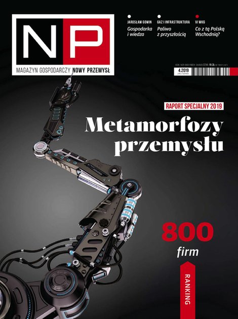 e-prasa: Magazyn Gospodarczy Nowy Przemysł &ndash; e-wydania &ndash; 4/2019