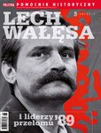 e-prasa: Pomocnik Historyczny Polityki – 6/2023 Lech Wałęsa i liderzy przełomu '89