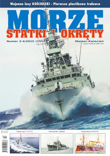 e-prasa: Morze, Statki i Okręty – 3-4/2015