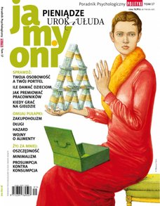 e-prasa: Ja, my, oni - Poradnik Psychologiczny POLITYKI – Pieniądze - urok i ułuda
