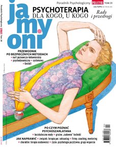 e-prasa: Ja, my, oni - Poradnik Psychologiczny POLITYKI – Psychoterapia. Dla kogo, u kogo