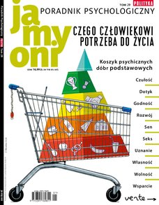 e-prasa: Ja, my, oni - Poradnik Psychologiczny POLITYKI – Czego potrzeba człowiekowi do życia