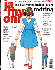 e-prasa: Ja, my, oni - Poradnik Psychologiczny POLITYKI – Jak być wystarczająco dobrą rodziną