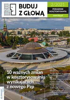 e-prasa: Buduj z Głową. Poradnik Kosztorysanta – 2/2021