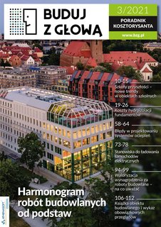 e-prasa: Buduj z Głową. Poradnik Kosztorysanta – 3/2021