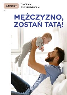 e-prasa: Raport Chcemy Być Rodzicami – 19/2021