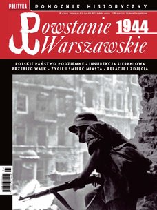 e-prasa: Pomocnik Historyczny Polityki – 4/2024 Powstanie Warszawskie 1944