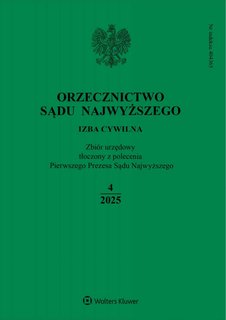 e-prasa: Orzecznictwo Sądu Najwyższego. Izba Cywilna – 4/2025