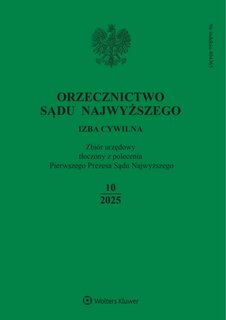 e-prasa: Orzecznictwo Sądu Najwyższego. Izba Cywilna – 10/2025