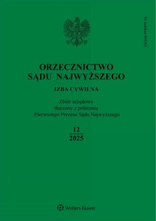 e-prasa: Orzecznictwo Sądu Najwyższego. Izba Cywilna – 12/2025