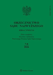 e-prasa: Orzecznictwo Sądu Najwyższego. Izba Cywilna – 7-8/2026