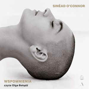Wspomnienia. Sinéad O’Connor – audiobook