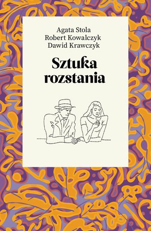 Praktyczna edukacja, samodoskonalenie, motywacja: Sztuka rozstania – ebook