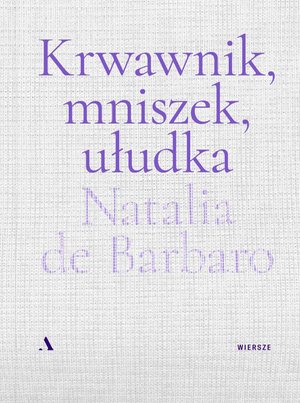 Krwawnik, mniszek, ułudka – ebook
