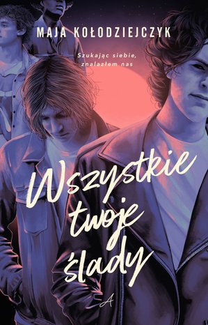 Wszystkie twoje ślady – ebook