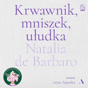 Krwawnik, mniszek, ułudka – audiobook