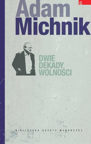 Dwie dekady wolności – ebook
