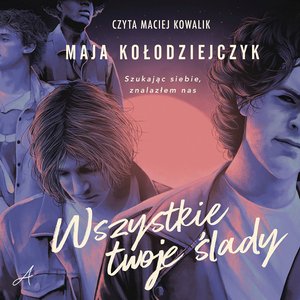 Wszystkie twoje ślady – audiobook