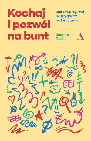 Kochaj i pozwól na bunt – ebook