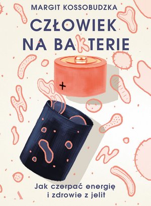 Człowiek na ba(k)terie – ebook