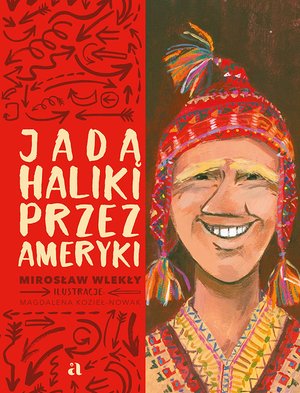 Jadą Haliki przez Ameryki – ebook
