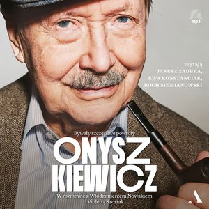 Onyszkiewicz. Bywały szczęśliwe powroty – audiobook