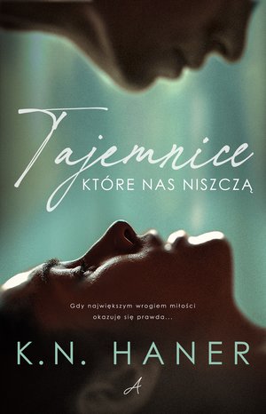 Tajemnice, które nas niszczą – ebook