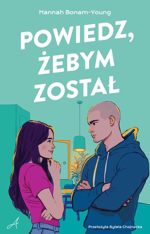 Powiedz, żebym został – ebook