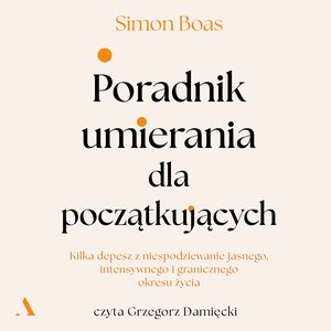 Poradnik umierania dla początkujących – audiobook