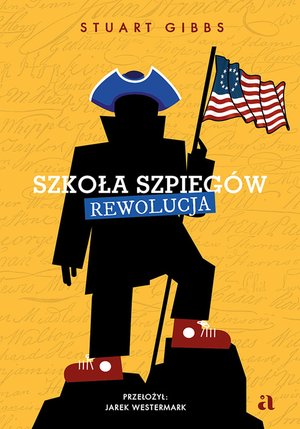 Szkoła szpiegów. Rewolucja – ebook