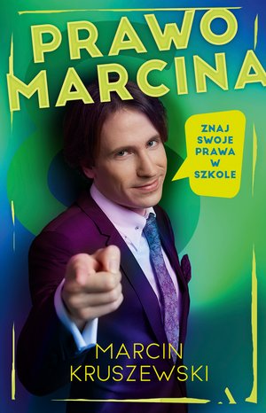 Prawo Marcina. Znaj swoje prawa w szkole – ebook